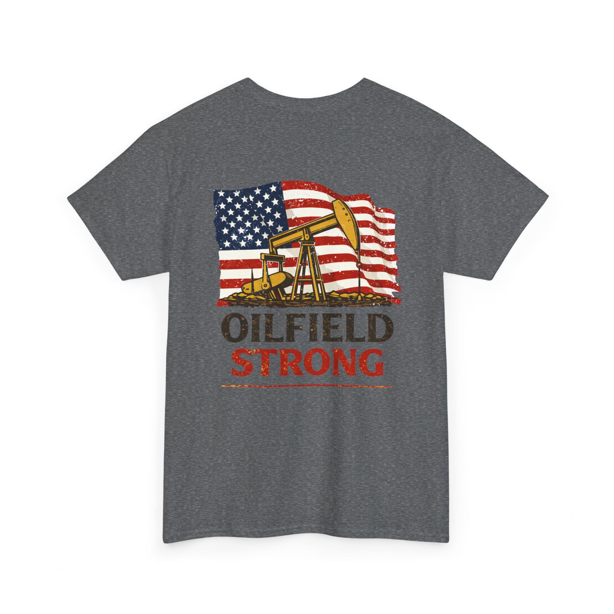 Oilfield Strong